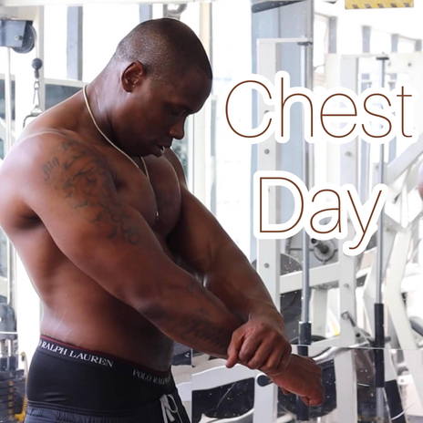 Chest Day ft. fin9k | Boomplay Music