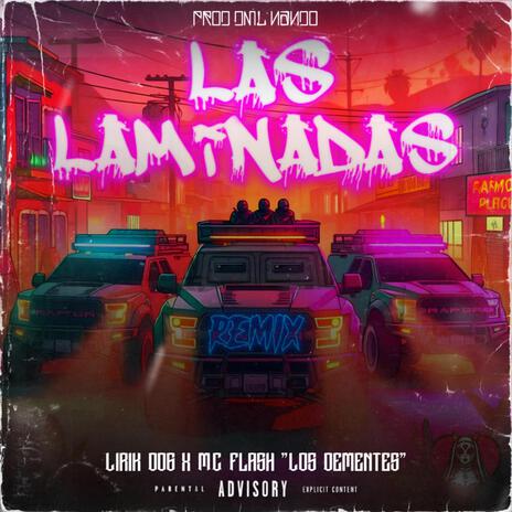LAS LAMINADAS (Remix) ft. Mc Flash "Los Dementes"