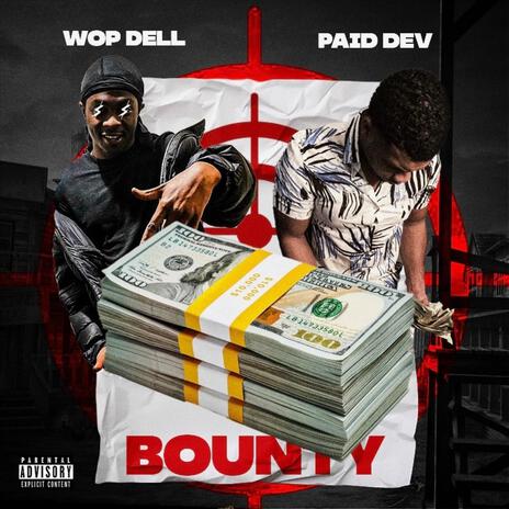 Bounty ft. Wop Dell | Boomplay Music