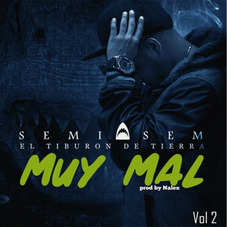 Muy Mal | Boomplay Music