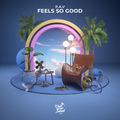 Feels so Good | Boomplay Music