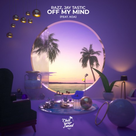 Off My Mind (feat. Koa) | Boomplay Music