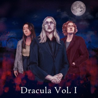 Dracula Vol. I (Original Theatre Soundtrack)