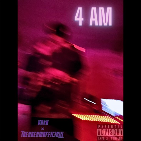 4am ft. Va$h | Boomplay Music