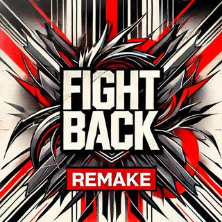 Fight Back (Spanish Version REMAKE)