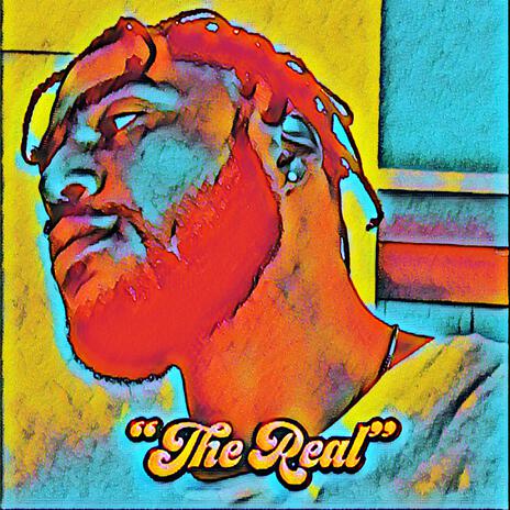 The Real | Boomplay Music