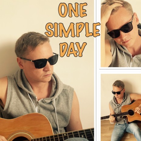 One Simple Day | Boomplay Music