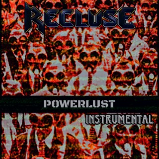 Powerlust (Deal or Bust) (Instrumental Mix)