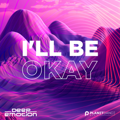 I'll Be Okay (Extended Mix) | Boomplay Music