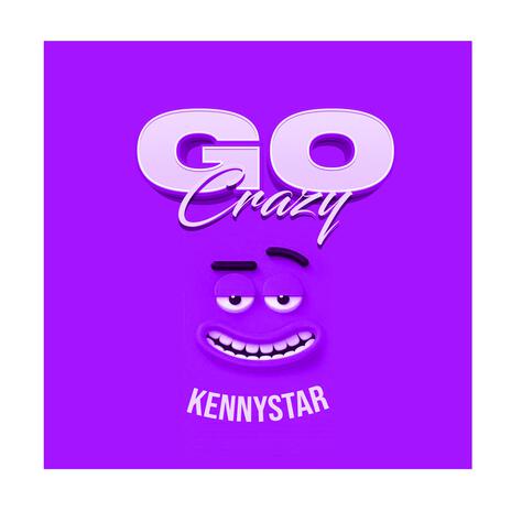 GO CRAZY | Boomplay Music