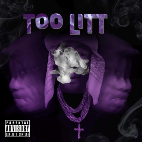 Too Litt | Boomplay Music