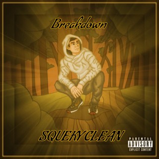 Breakdown (The Squeky Clean Version) (Radio Edit)