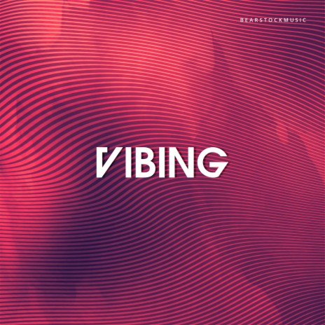 Vibing | Boomplay Music