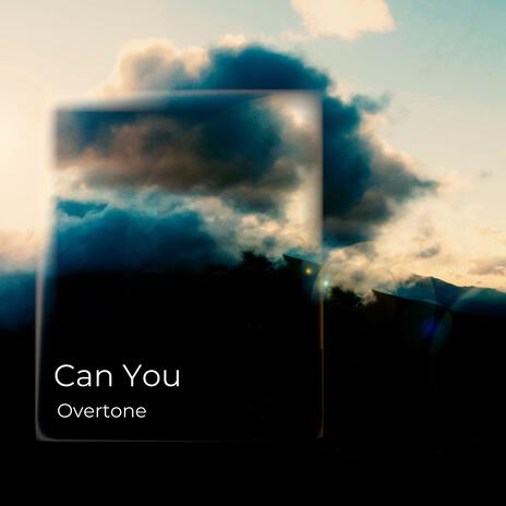 Can You | Boomplay Music