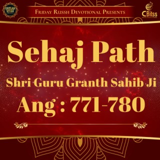 Sehaj Path - Ang 771 to 780