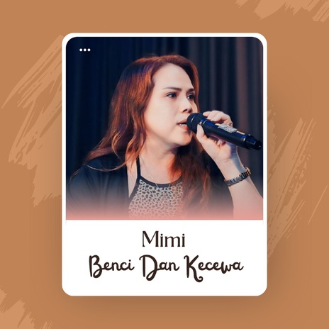 Benci dan kecewa | Boomplay Music