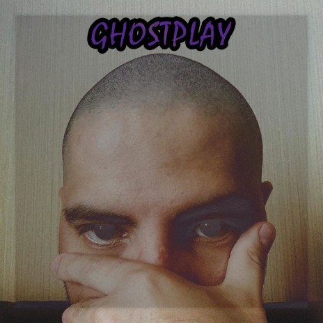 Ghostplay | Boomplay Music