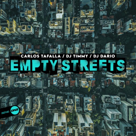 Empty Streets ft. DJ Timmy & DJ Dario | Boomplay Music