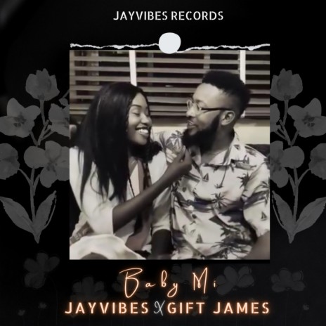 BABY MI ft. Gift James | Boomplay Music