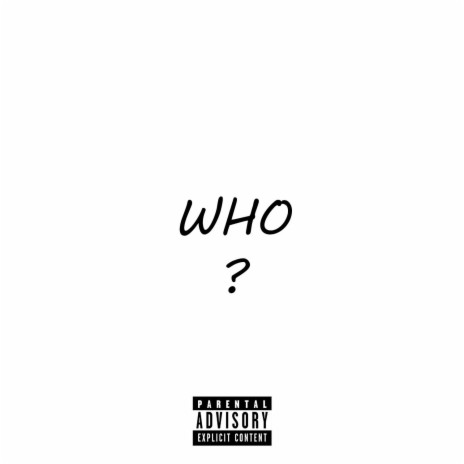 Who | Boomplay Music