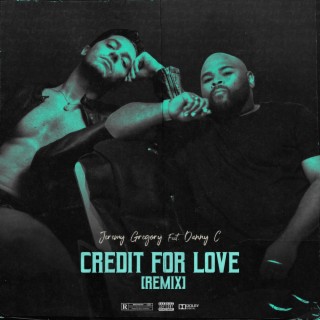 Credit For Love (Remix)