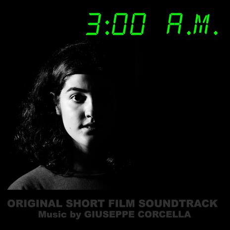 3:00 A.M. (Original Short Film Soundtrack)