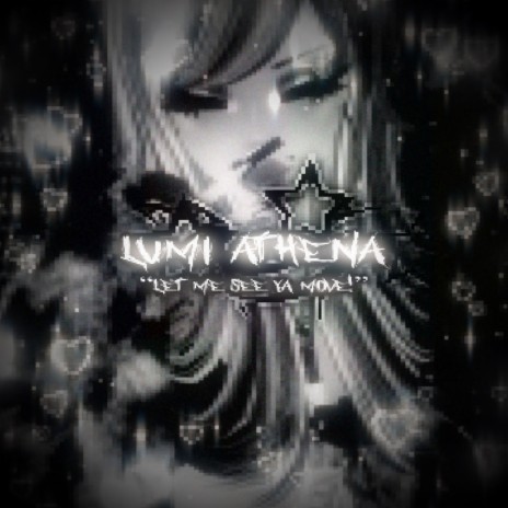 Lumi Athena - LET ME SEE YA MOVE! (Sped Up) ft. cade clair MP3 Download &  Lyrics | Boomplay