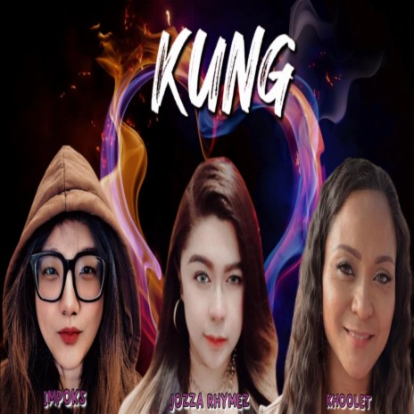 Kung ft. Khoolet & Jozza Rhymez | Boomplay Music