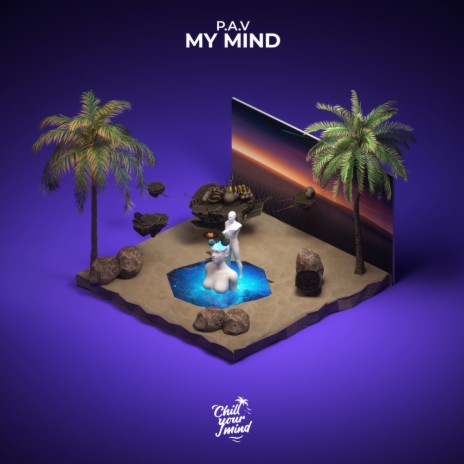 My Mind | Boomplay Music