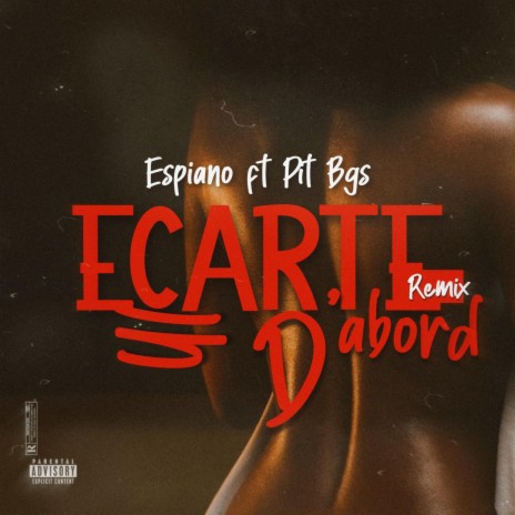 Ecarte d'abord ft. pit bgs | Boomplay Music