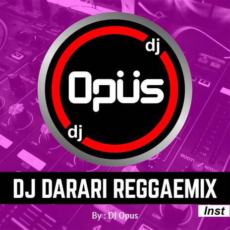 DJ Darari Reggaemix Inst | Boomplay Music