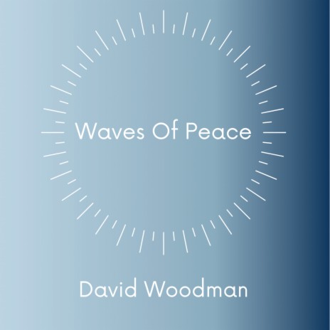 Waves of Peace | Boomplay Music