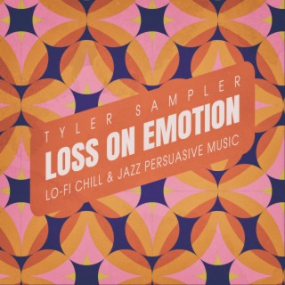 Loss on Emotion