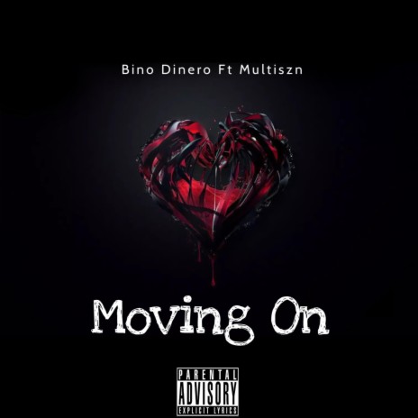 Moving On ft. MultiSzn | Boomplay Music