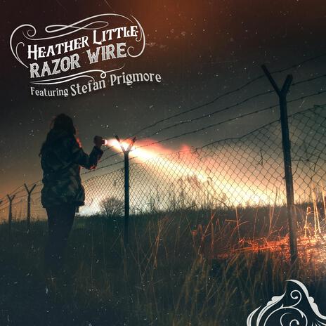 Razor Wire (2.0 Release) ft. Stefan Prigmore | Boomplay Music