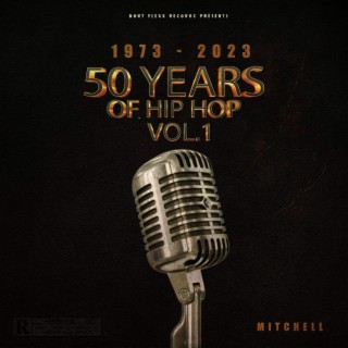 50 Years of Hip Hop Vol.1