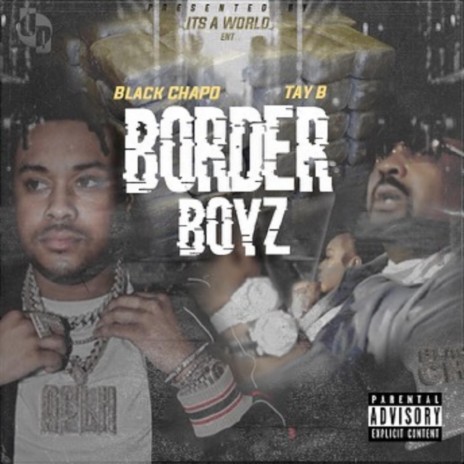 Boarder Boyz ft. Tay B