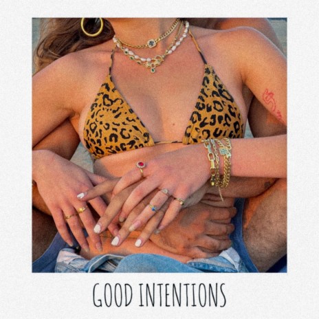 Good Intentions | Boomplay Music