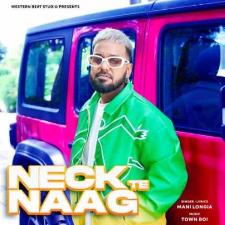 Neck Te Naag | Boomplay Music
