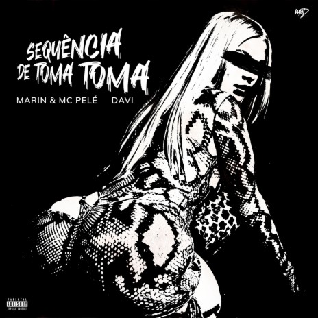 Sequência de toma toma ft. Mc Pelé & prod.davi | Boomplay Music