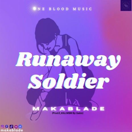 RunAway Soldier | Boomplay Music