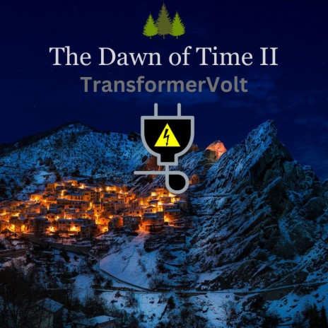 The Dawn Of Time II | Boomplay Music