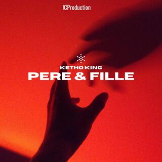 Père et Fille lyrics | Boomplay Music