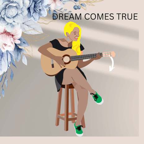 Dream Comes True | Boomplay Music