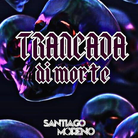 Trancada Di Morte | Boomplay Music