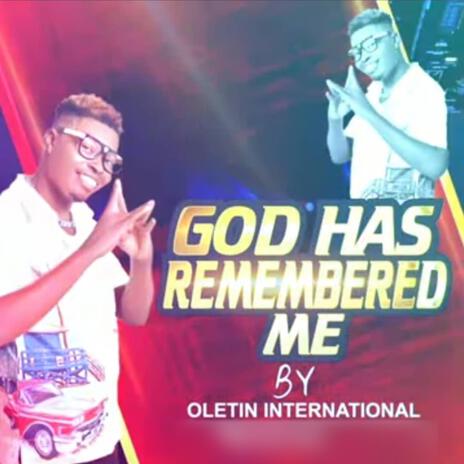 God has remembered me | Boomplay Music