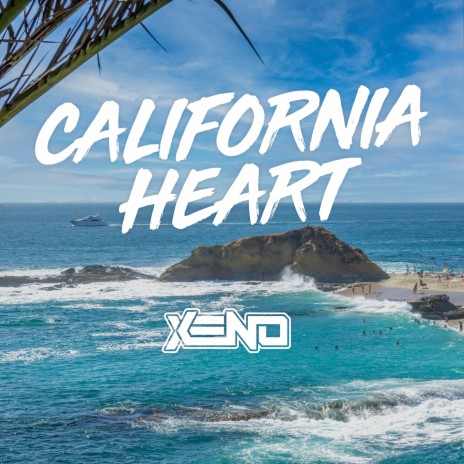 California Heart | Boomplay Music