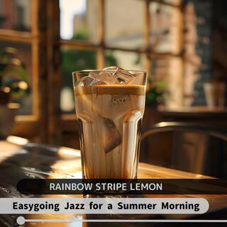 Easygoing Jazz for a Summer Morning