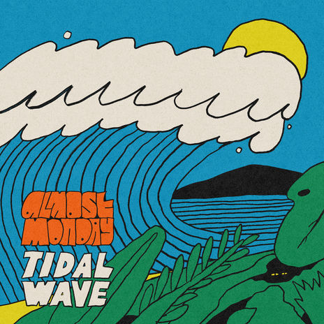 tidal wave | Boomplay Music