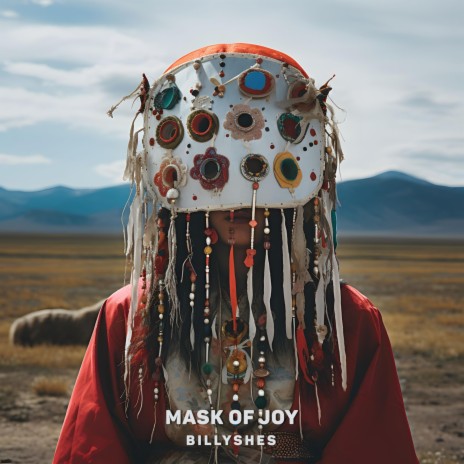 Mask of joy | Boomplay Music